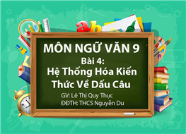 Hệ Thống Hóa Kiến Thức Về Dấu Câu