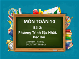 Phương trình bậc nhất, bậc hai