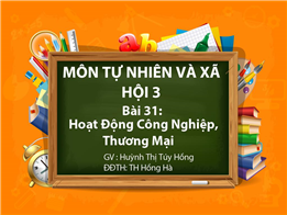 Hoạt Động Công Nghiệp, Thương Nghiệp