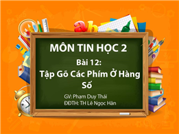 Tập Gõ Các Phím Ở Hàng Số