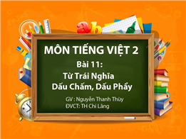 Từ Trái Nghĩa Dấu Chấm, Dấu Phẩy