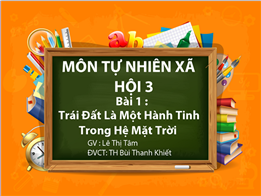 Trái đất là một hành tinh trong hệ mặt trời