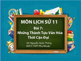 Những thành tựu văn hóa thời cận đại